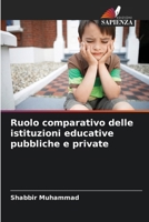 Ruolo comparativo delle istituzioni educative pubbliche e private (Italian Edition) 6208288339 Book Cover