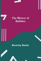 The Blower of Bubbles 9355340028 Book Cover