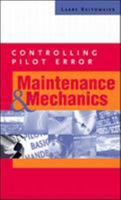 Controlling Pilot Error: Maintenance & Mechanics 0071373195 Book Cover