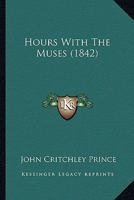 Hours with the Muses 1164676377 Book Cover