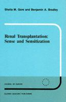 Renal Transplantation: Sense and Sensitization 0898383706 Book Cover