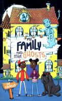 My Family and Other Ghosts 1407178415 Book Cover