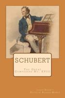 Schubert: The Great Composers No. XVIII 1540377784 Book Cover