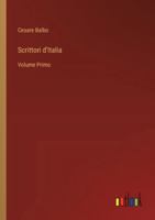 Scrittori d'Italia: Volume Primo 3368062034 Book Cover
