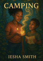 Camping: The Spark Begins B0FSFS4HPN Book Cover