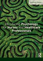 Introducing Psychology for Nurses and Healthcare Professionals E-Book 0273770071 Book Cover