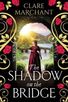 The Shadow on the Bridge 1836030487 Book Cover