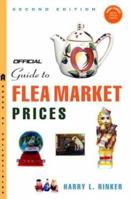 The Official Guide to Flea Market Prices, 2nd edition (Official Guide to Flea Market Prices) 1400048893 Book Cover