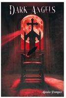 Dark Angels (Italian Edition) B0F4GZS2ZP Book Cover