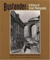 Bystander: A History of Street Photography 1786270668 Book Cover
