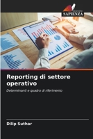 Reporting di settore operativo (Italian Edition) 6209722679 Book Cover