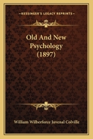 Old and new psychology 116632107X Book Cover