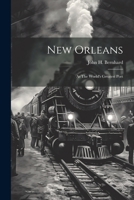New Orleans: As The World's Greatest Port 102264081X Book Cover