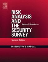 Risk Analysis and the Security Survey Instructor's Manual 0750679158 Book Cover