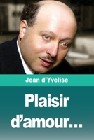 Plaisir d'amour... (French Edition) 3690828309 Book Cover