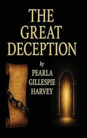 The Great Deception: The Awakening B0GYTVY1KM Book Cover