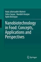 Nanobiotechnology in Food: Concepts, Applications and Perspectives 303005845X Book Cover