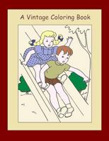 A Vintage Coloring Book (Volume 2): Paint and Coloring Book 154309290X Book Cover