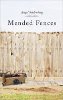 Mended Fences 1625102542 Book Cover