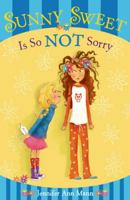 Sunny Sweet Is So Not Sorry 1619633620 Book Cover