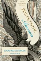 Postethnic America: Beyond Multiculturalism 0465059929 Book Cover