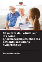 Résultats de l'étude sur les soins pharmaceutiques chez les patients saoudiens hypertendus 6207233212 Book Cover