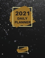 2021 Daily Planner: Wonderful 2021 Daily Planner with 1 page per day made in large format of 8.5 x 11 inches that gives you enough space to focus on ... and about anyone that has a daily agenda 3498112465 Book Cover