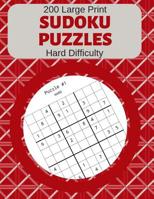 200 Large Print Sudoku Puzzles Hard Difficulty: Brain Game Entertainment Book 1098652649 Book Cover