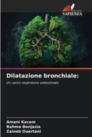 Dilatazione bronchiale (Italian Edition) 6208311497 Book Cover