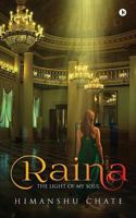 Raina: The Light of My Soul 1947027271 Book Cover