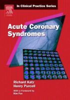 Acute Coronary Syndromes 0443102961 Book Cover