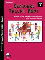 Keyboard Talent Hunt: Book 1 Pre-Primer Level 1936098210 Book Cover