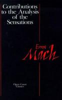 Contributions to the Analysis of the Sensations (1886; English 1897) (Thoemmes Press - Classics in Psychology) 935444198X Book Cover