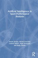 Artificial Intelligence in Sport Performance Analysis 0367254360 Book Cover