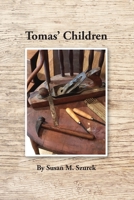 Tomas' Children 1948237970 Book Cover