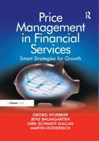 Price Management in Financial Services: Smart Strategies for Growth (Ashgate Popular and Folk Music) 0566088215 Book Cover
