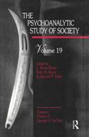 The Psychoanalytic Study of Society, V. 19: Essays in Honor of George A. De Vos 1138872490 Book Cover