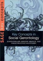 Key Concepts in Social Gerontology 1412922720 Book Cover