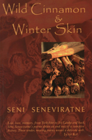 Wild Cinnamon and Winter Skin 1845230507 Book Cover
