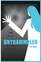 Untrammeled B0FY5PSF3T Book Cover