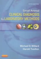 Small Animal Clinical Diagnosis by Laboratory Methods 0721652026 Book Cover