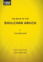 The Book of the Shulchan Aruch B0BRNYXKL1 Book Cover