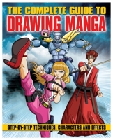 The Complete Guide to Drawing Manga 1784040452 Book Cover