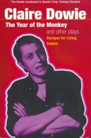 The 'Year Of The Monkey' And Other Plays: The Year of the Monkey , Designs for Living , Sodom (Modern Plays) 0413761800 Book Cover