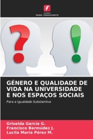 Género E Qualidade de Vida Na Universidade E Nos Espaços Sociais 6203972940 Book Cover