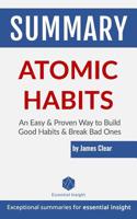 Summary: Atomic Habits: An Easy & Proven Way to Build Good Habits & Break Bad Ones - by James Clear 1082463442 Book Cover