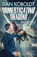 Domesticating Dragons 198212511X Book Cover