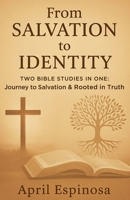 From Salvation to Identitiy (Anchor in the Word) B0FNTF5242 Book Cover