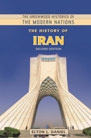 The History of Iran (The Greenwood Histories of the Modern Nations)