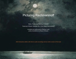 Picturing Rachmaninoff 2023 Interactive Edition B0BX3N8L8C Book Cover